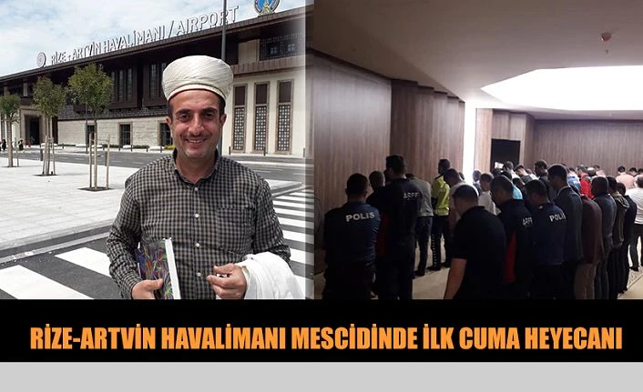 Havalimanı Mescidinde Cuma Namazı Kılındı