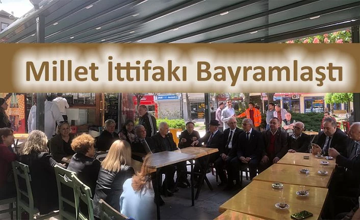 MİLLET İTTİFAKI BAYRAMLAŞMA PROGRAMI GERÇEKLEŞTİRDİ