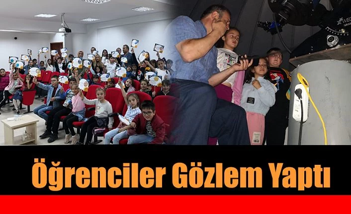 ÖĞRENCİLER TELESKOP İLE GÖKYÜZÜ GÖZLEMİ YAPTI