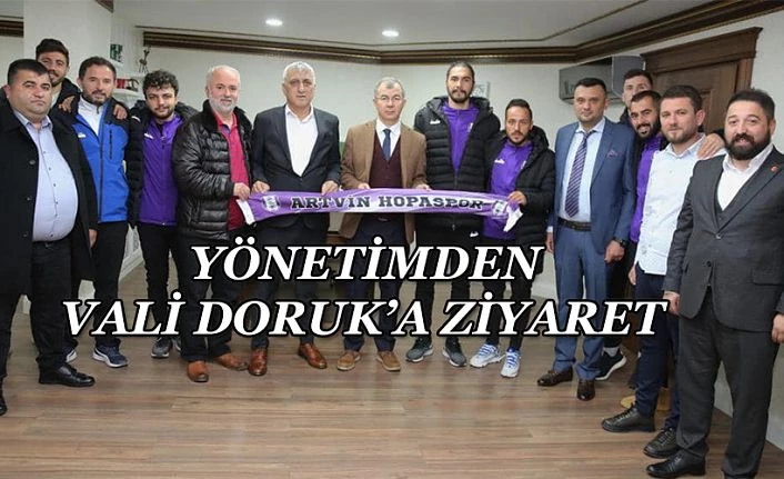 YÖNTİMİNDEN VALİ DORUK’A ZİYARET