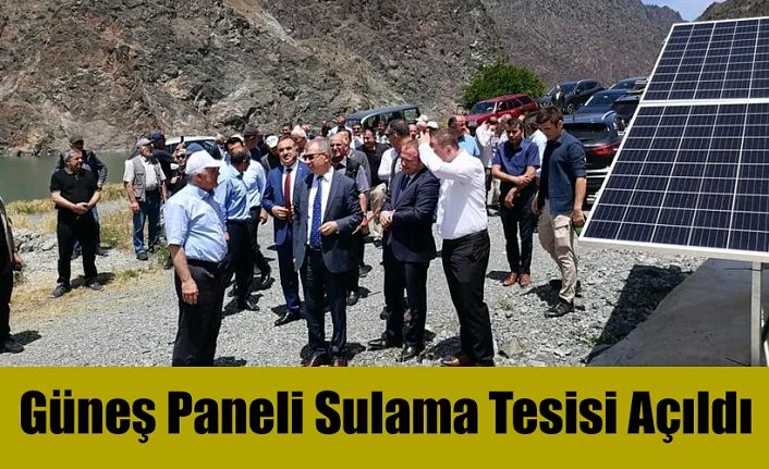 GÜNEŞ PANELİ SULAMA TESİSİ AÇILDI