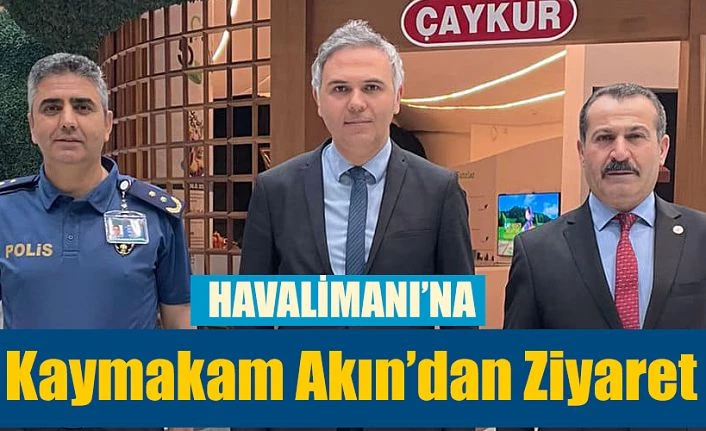 Kaymakam Akın’da Ziyaret