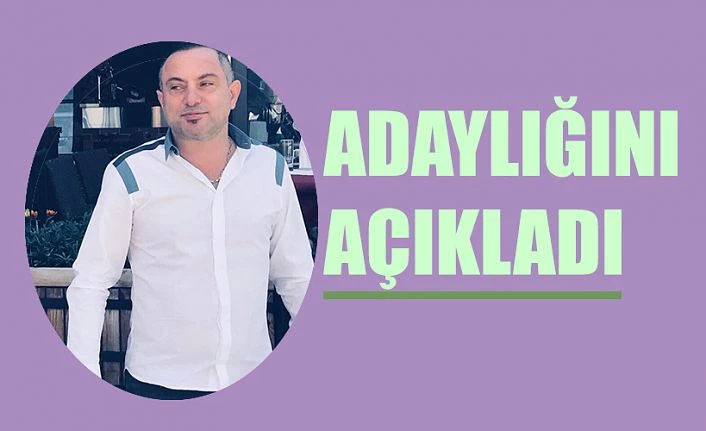 LÜTFÜ KOLÇAK ADAYLIĞINI AÇIKLADI