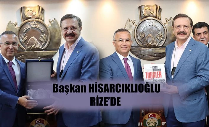 Başkan Hisarcıklıoğlu Rize