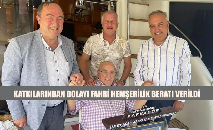 FAHRİ HEMŞEHRİLİK BERATINI TAKDİM ETTİ