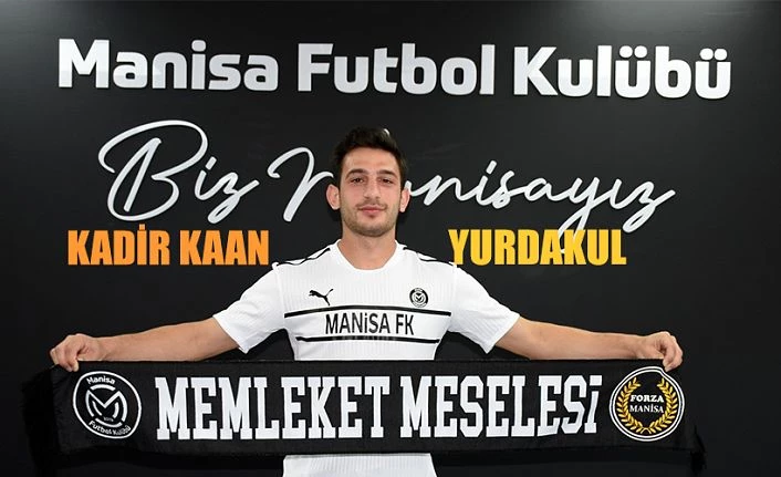 Kadir Kaan Yurdakul Manisa FK’da