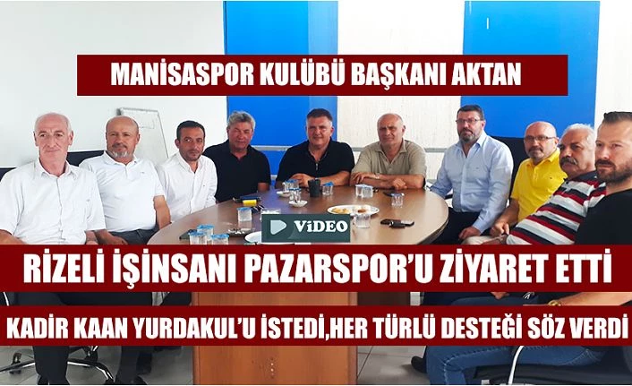 Manisaspor Kulübü Başkanı Pazarspor’u ziyaret etti.