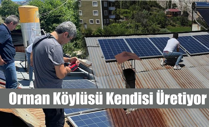 ORMAN KÖYLÜSÜ KENDİ ELEKTRİĞİNİ ÜRETİYOR