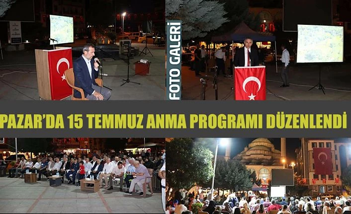 Pazar’da 15 Temmuz anma programı düzenlendi