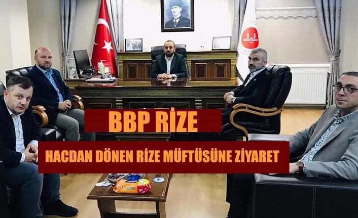 Rize İl Müftüsü Çakmakçı’ya Hac Dönüşü Ziyaret