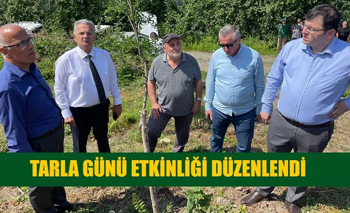 TARLA GÜNÜ ETKİNLİĞİ’ DÜZENLENDİ