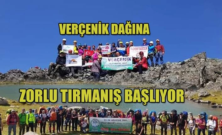 VERÇENİK DAĞI TIRMANIŞ ŞENLİĞİ