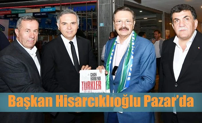 Başkan Hisarcıklıoğlu Pazar