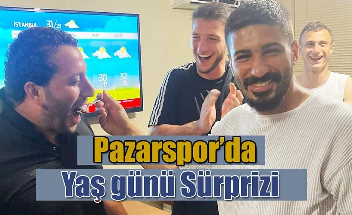 Pazarspor ’da doğum günü sürprizi