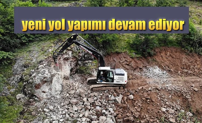 YENİ YOL VE ORMAN BAKIM ÇALIŞMALARI DEVAM EDİYOR