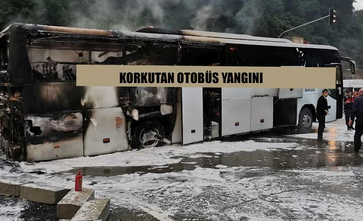 KORKUTAN OTOBÜS YANGINI