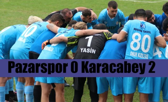 Pazarspor: 0 - Karacabey Belediyespor: 2
