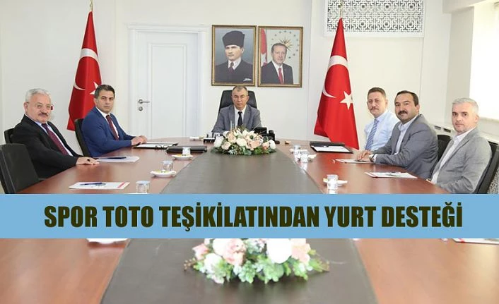 SPOR TOTO TEŞKİLATINDAN YURT DESTEĞİ