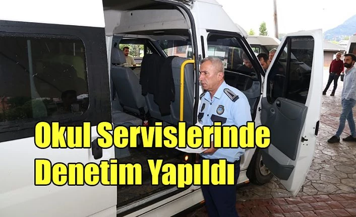 ZABITA EKİPLERİNDEN OKUL SERVİSLERİNE DENETİM