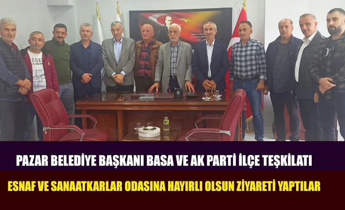 Başkan Basa ve Ak Parti İlçe Teşkilatından Hayırlı Olsun Ziyareti