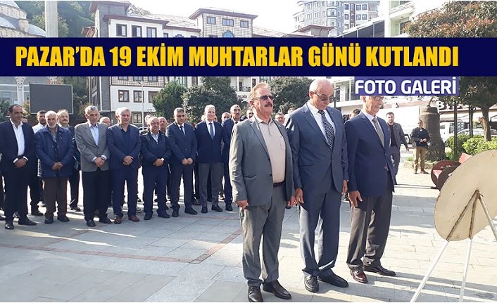 Muhtarlar günü münasebetiyle Pazar’da Program düzenlendi