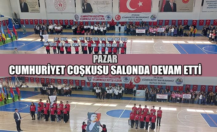 Pazar’da Cumhuriyet Coşkusu Salonda devam etti