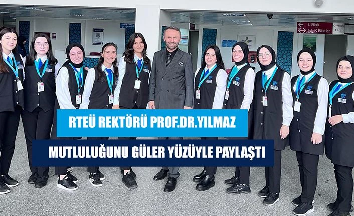 Rektör Yılmaz’ın Mutluluğu gözlerinden okunuyor