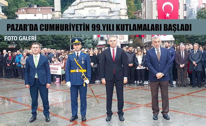 Rize-Pazar’da Cumhuriyet Bayramı Kutlamaları Başladı