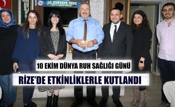 Rize’de “10 Ekim Dünya Ruh Sağlığı Günü” kutlandı