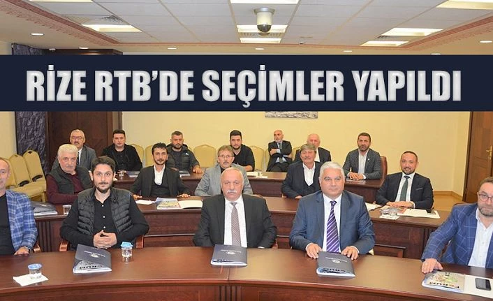 RTB MECLİS VE YÖNETİM KURULU BAŞKANLARI VE ÜYELERİ SEÇİMİ YAPILDI