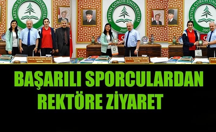 BAŞARILI SPORCUDAN REKTÖR BİLGİN’E ZİYARET