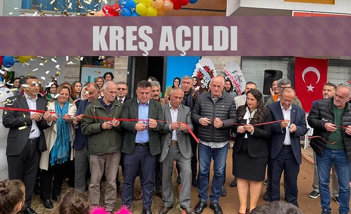 KREŞ AÇILDI