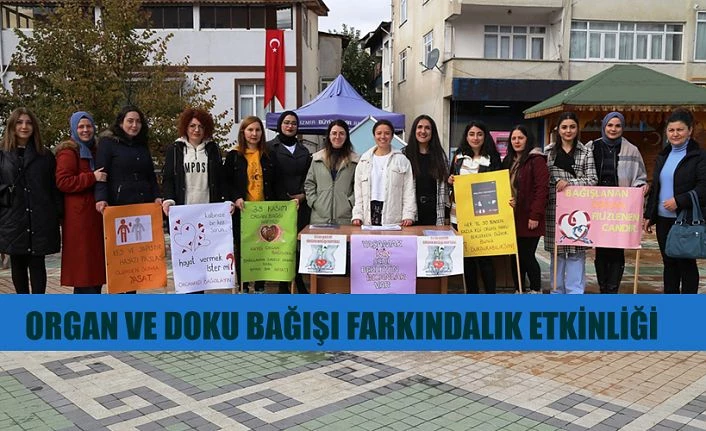 ORGAN VE DOKU BAĞIŞI FARKINDALIK ETKİNLİĞİ