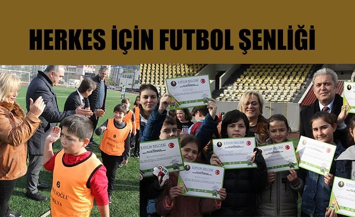 HERKES İÇİN FUTBOL ŞENLİĞİNİN 2. ETABI YAPILDI