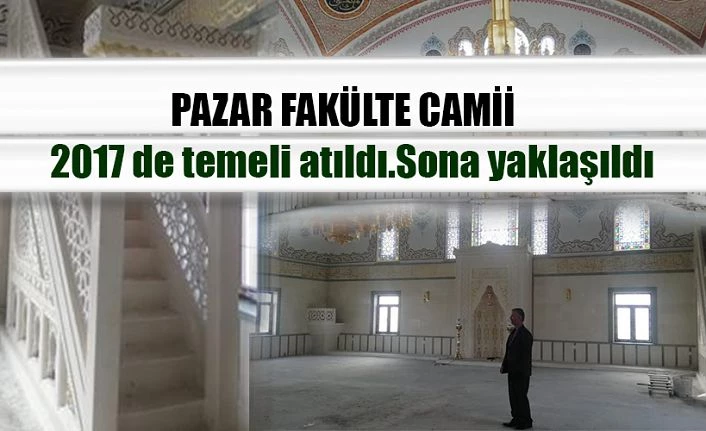 PAZAR FAKÜLTE CAMİİNDE SONA DOĞRU