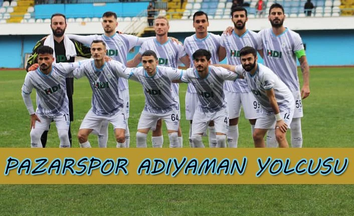 Pazarspor Adıyaman yolcusu