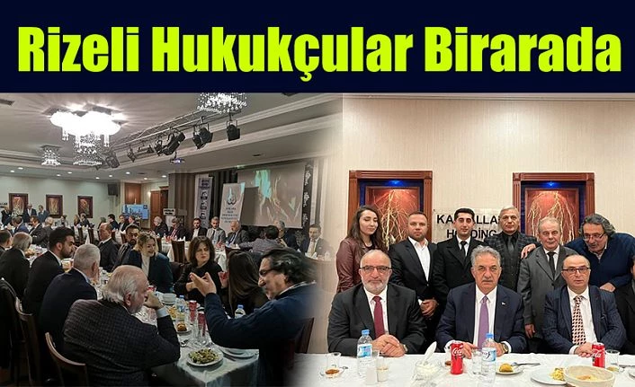 RİDEF Rizeli hukukçuları buluşturdu