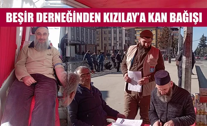 Beşir Derneğinden Kan Bağışı Kampanyası