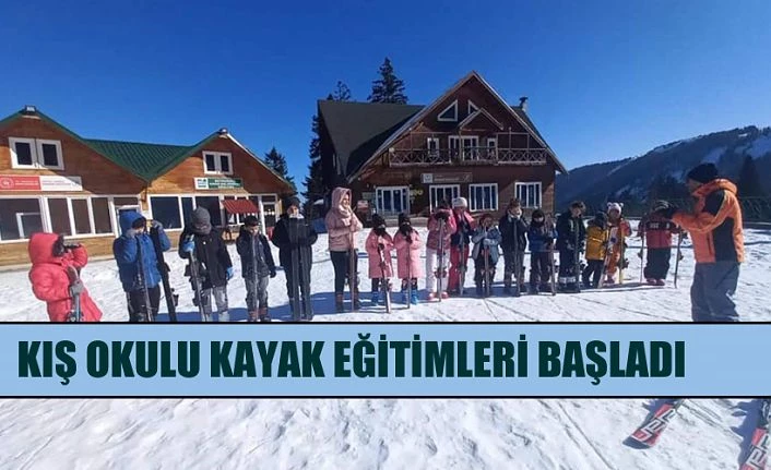 KIŞ OKULU KAYAK EĞİTİMLERİ BAŞLADI