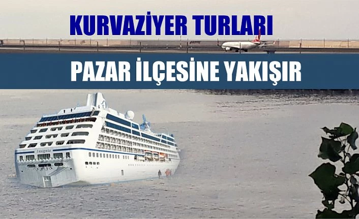 Pazar’a Kruvaziyer turları yakışır