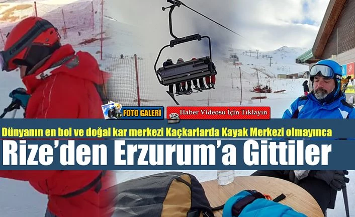 Rize’den Erzurum’a gittiler