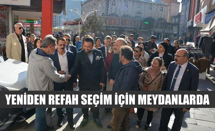 YENİDEN REFAH PARTİSİ ARTVİN’İ ADIM ADIM GEZİYOR