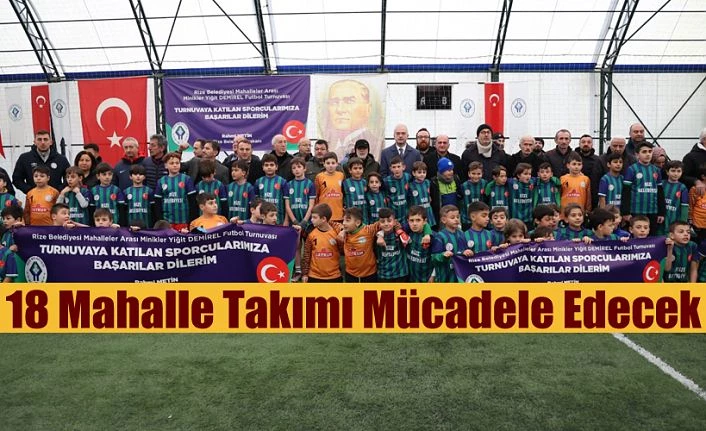 “MAHALLELER ARASI YİĞİT DEMİREL ÇOCUK FUTBOL TURNUVASI” BAŞLADI