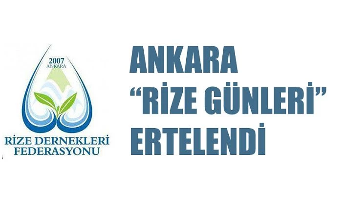 Rize Günleri ertelendi