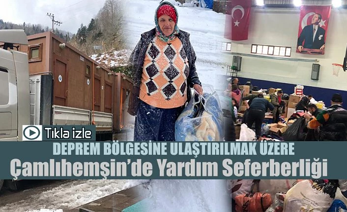 Rize’nin Çamlıhemşin ilçesinde toplanan yardımlar deprem bölgesine gönderildi