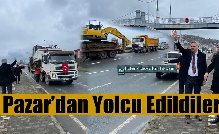 Rize’nin Pazar İlçesinden hareket ettiler