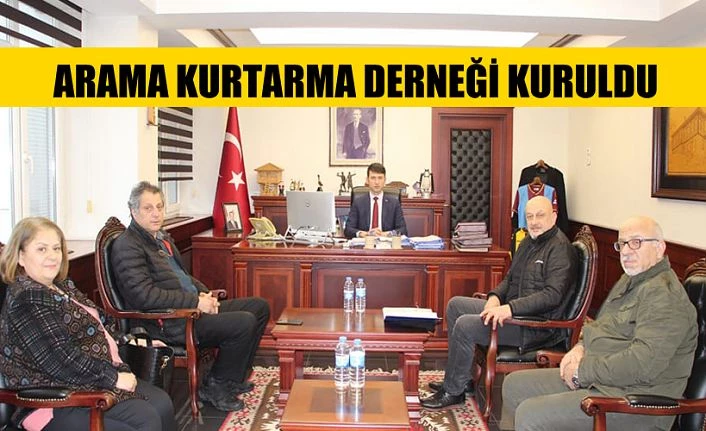 ARAMA KURTARMA DERNEĞİ KURULDU