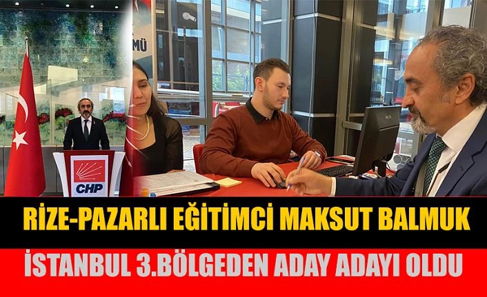 CHP’den İstanbul’dan aday adayı oldu