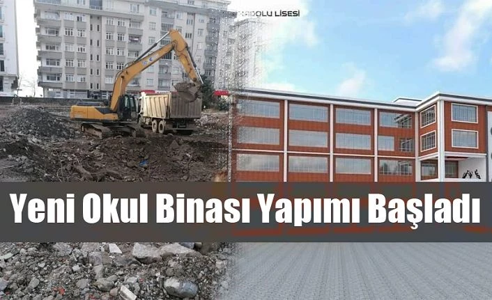 MESLEKİ VE TEKNİK ANADOLU LİSESİ YENİ BİNASININ YAPIM ÇALIŞMALARI BAŞLADI