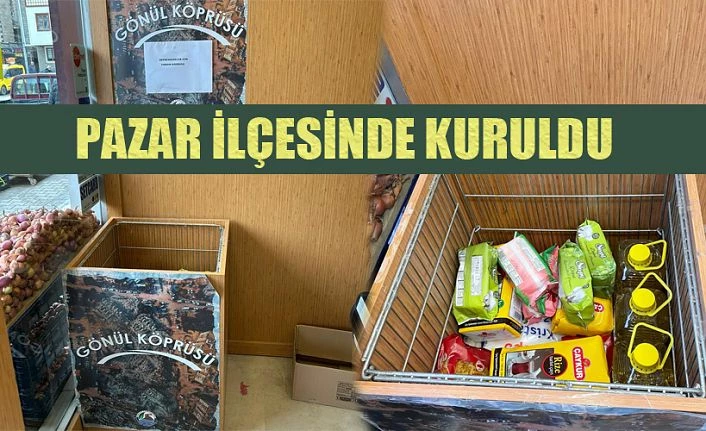 Pazar’da marketler, depremzedeler için ‘Gönül Köprüsü’ kurdu